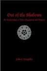 Out Of The Shadows An Exploration Of Dark Paganism And Magick