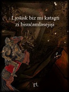 Ljošisk biz mi katagti zi bisućamlasejişi Cover