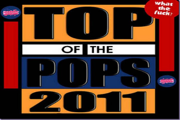 Mashup-Germany - Top of the Pops 2011 (What The Fuck) Mashup-Germany - Top of the Pops 2011 (What The Fuck)