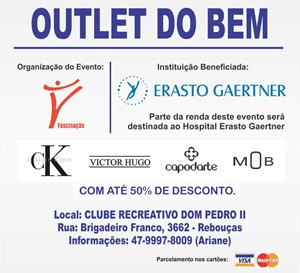 Bazar solidário ‘Outlet do Bem’ em prol do Erasto Gaertner – Grifes famosas com até 50% OFF. Bazar do Erasto outlet do bem