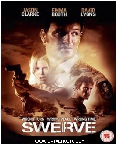 501fa1d9b84fa Download   Swerve   DVDRip AVI + RMVB Legendado Baixar Grátis