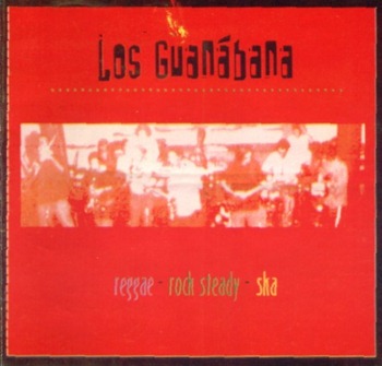 Los Guanabana - Reggae Rocksteady Ska F
