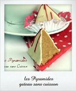 gateau sans cuisson, les pyramides