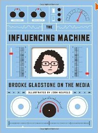 The Influencing Machine