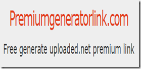 Uploaded Premium Generator Link