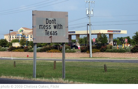 'don't mess with texas' photo (c) 2009, Chelsea Oakes - license: http://creativecommons.org/licenses/by-nd/2.0/