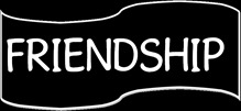 FRIENDSHIP FRIENDSHIP