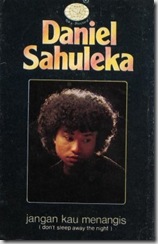 Daniel Sahuleka - Jangan Kau Menangis (don't sleep away the night) 1981