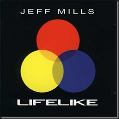 Jeff Mills – Lifelike