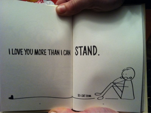 i_love_you_more_than_i_can_stand_quote