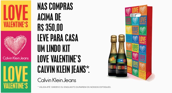 Calvin Klein Jeans oferece Kit LOVE Valentine’s para as compras acima de R$ 350,00. Calvin Klein Jeans_Dia dos Namorados