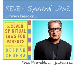 Seven Spiritual Laws for Parents - Deepack Chopra - Free Fridge Printable