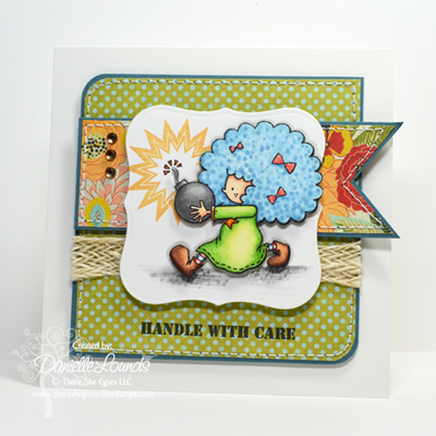 ThereSheGoesBlogHop_YoureTheBomb_DanielleLounds
