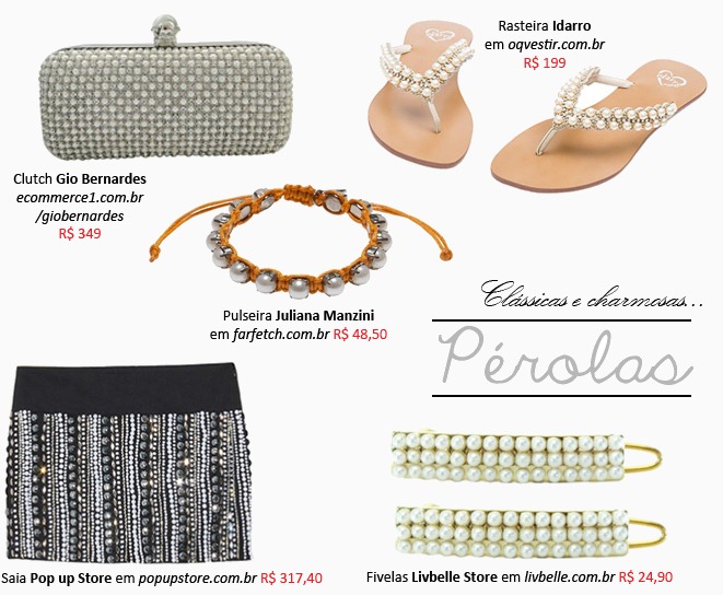 As Pérolas vão além dos brincos e colares. Confira outros objetos de desejo. Onde comprar Pérolas moda