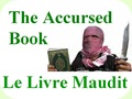 The Accursed Book..الكتاب الملعون..Le Livre Maudit