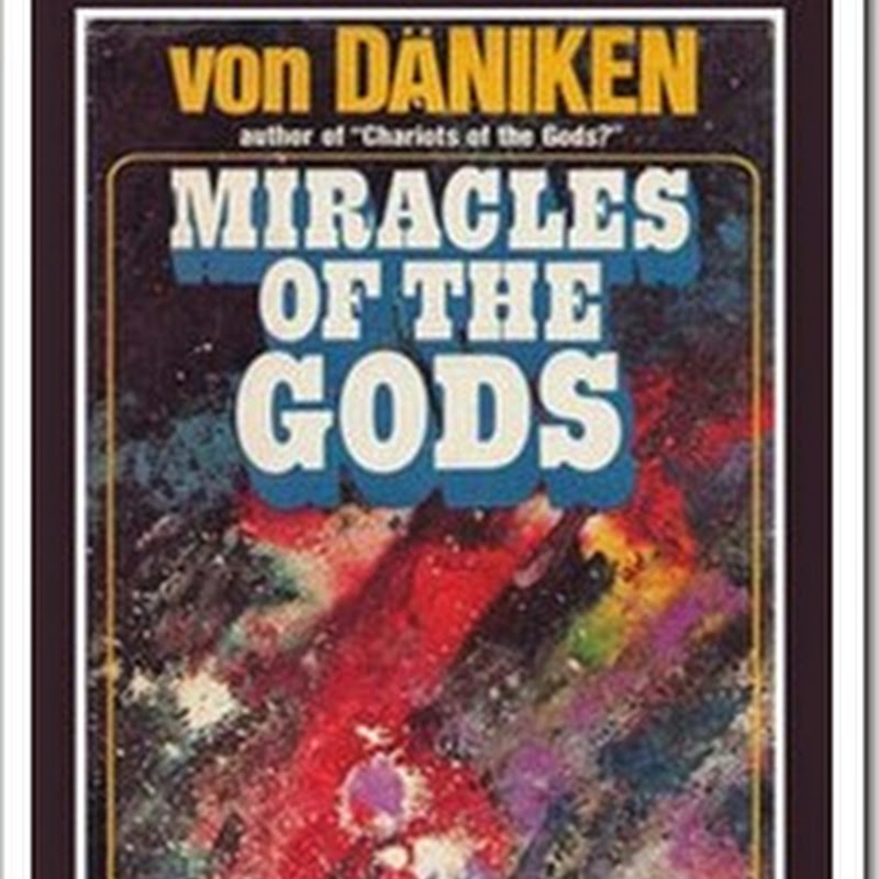 Miracles Of The Gods By Erich Von Daniken E-Book In PDF