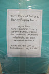 As you can see, Eliza's Peanut Butter & Honey Puppy Treats are made with only the finest natural ingredients.
