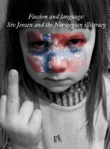 Siv Jensen and the Norwegian illiteracy Cover