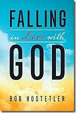 Falling-in-Love-with-God-by-Bob-Hostetler