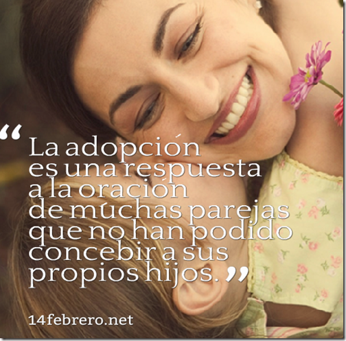 Citas bíblicas y frases sobre la adopción Citas bíblicas y frases sobre la adopción