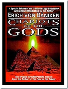 Chariots of the Gods by Erich von Daniken Chariots of the Gods by Erich von Daniken