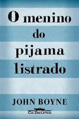 o menino do pijama listrado o menino do pijama listrado