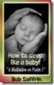 how-to-sleep-like-a-baby-by-bob-saffrin