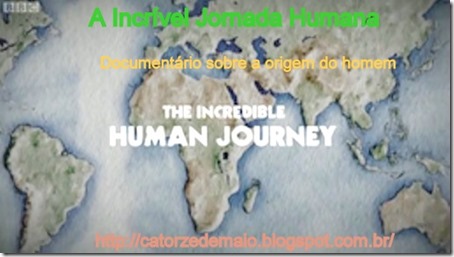 A incrivel jornada humana Texto