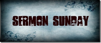 -sermon sunday -sermon sunday