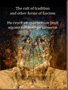 The cult of tradition and other forms of fascism Cover