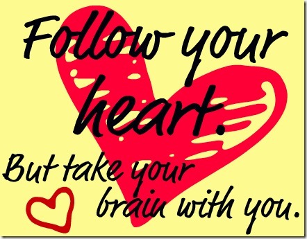 [follow-your-heart6.jpg]