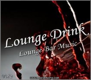Download Lounge Drink Vol.2 (2011) Baixar Grátis 4e975f9115a2d Download Lounge Drink Vol.2 (2011) Baixar Grátis