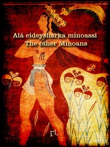 Alá eideysharka minoassi - The other Minoans Cover