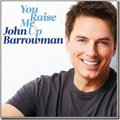 John Barrowman // You Raise Me Up