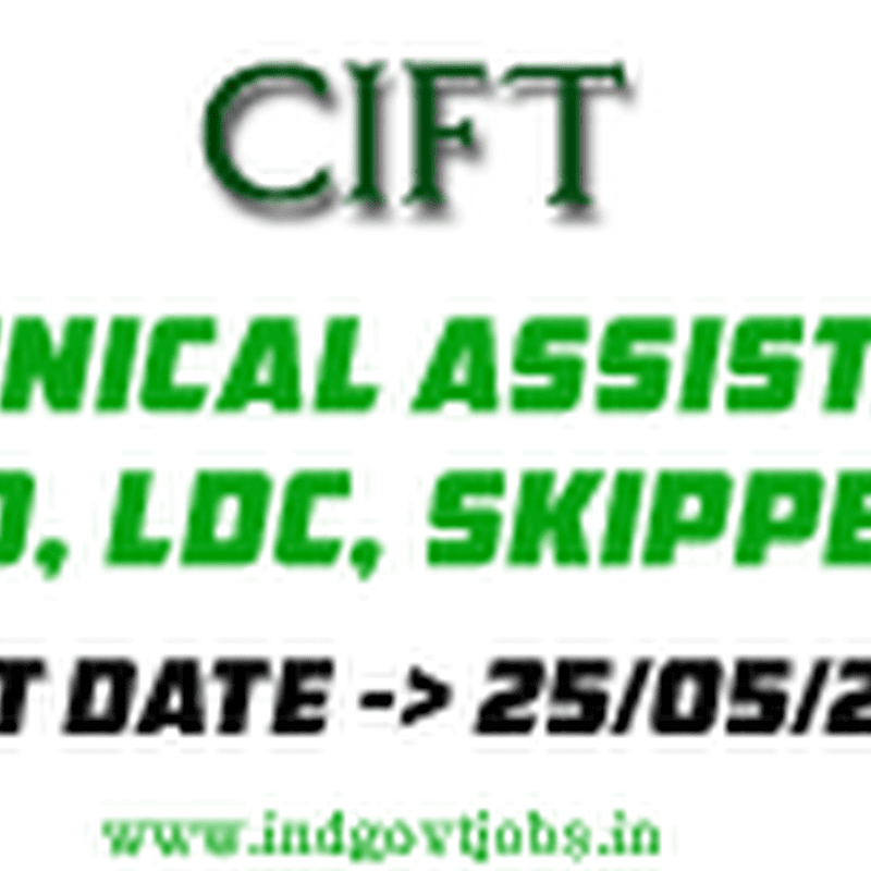 Central Institute of Fisheries Technology ( Technical Assistant, Steno Gr-III, LDC, Skipper )