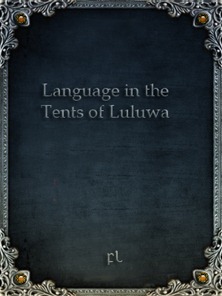 Language in the tents of Luluwa Cover