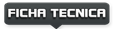 FICHA TECNICA FICHA TECNICA