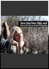 Cover of Olga Lebekova's Book Turn Ons Turn Offs And How To Find Love In Russian Dating Sites
