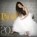 Ouvir CD Paula Fernandes - As 20 Melhores (2013).