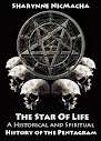 The Star Of Life A Historical And Spiritual History Of The Pentagram
