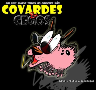 covardesecegos