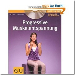 Progressive Muskelentspannung Progressive Muskelentspannung