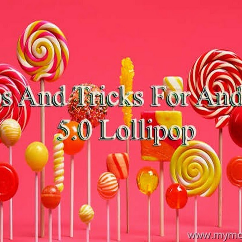 Top Thirty Tips Together With Tricks For Android 5.0 (Lollipop) : Every User Involve To Know