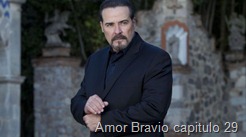 Amor Bravio capitulo 29 