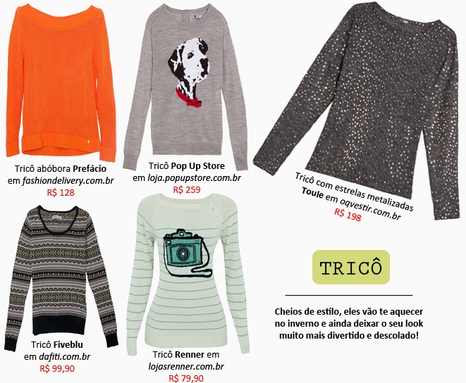 Tricô cheios de estilo para aquecer o inverno. Confira 5 sugestões de compras. Tricôs femininos comprar modelos