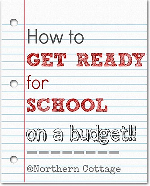 how to get ready for school on a budget northern cottage