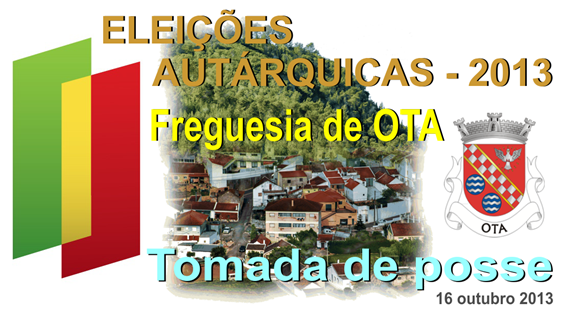 Elecoes Autarquicas - 2013 - tomada de posse Elecoes Autarquicas - 2013 - tomada de posse