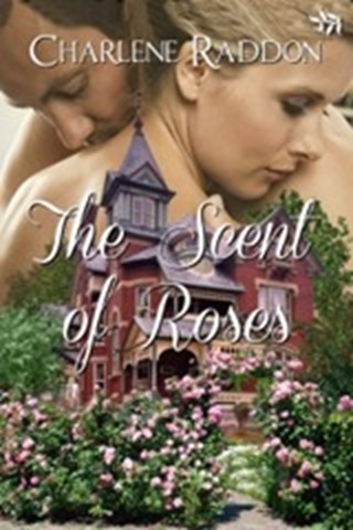 The-Scent-of-Roses-by-Charlene-Raddo[3]