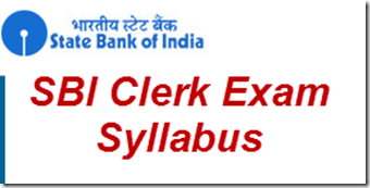 SBI Clerk Exam Syllabus 2016 SBI Clerk Preliminary Main Exam Syllabus 2016