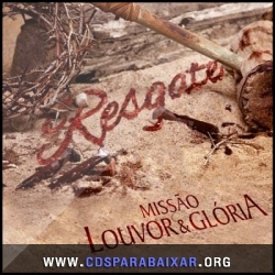 Missão Louvor e Glória - Resgate (2013) CD Missão Louvor e Glória - Resgate (2013), Baixar Cds, Download, Cds Completos